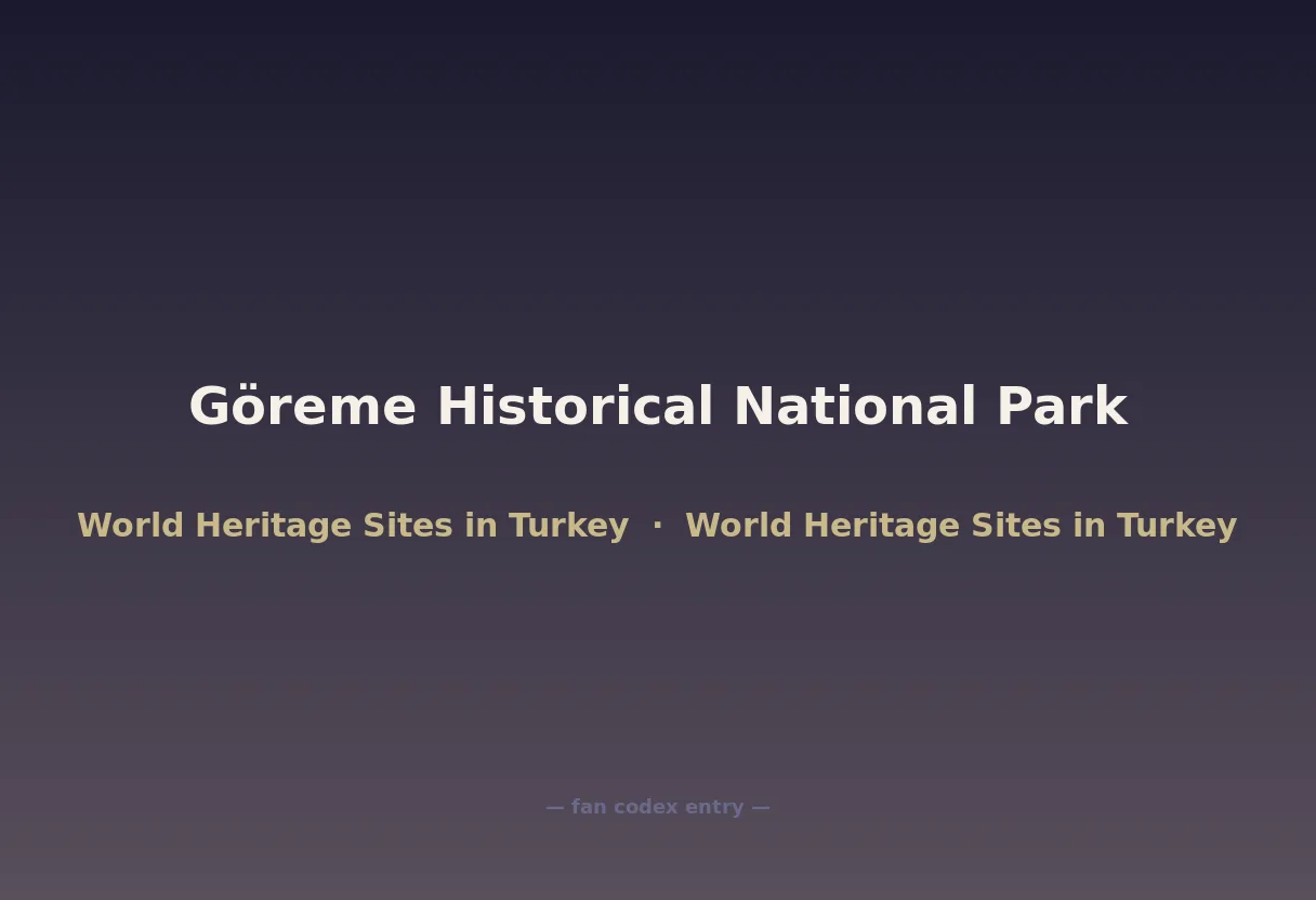 Göreme Historical National Park