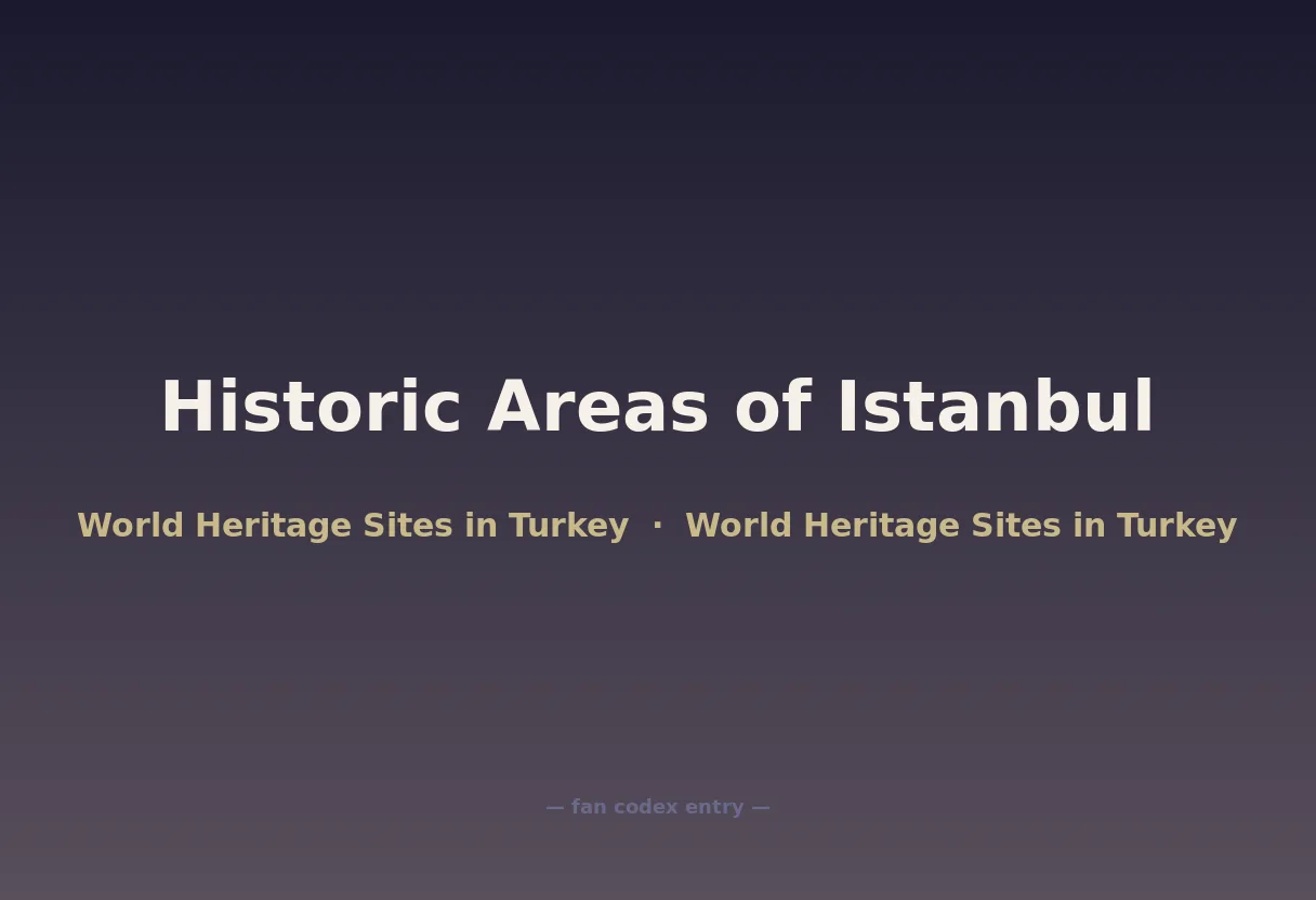 Historic Areas of Istanbul